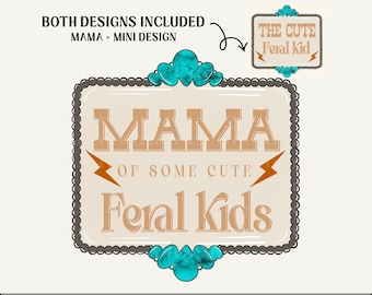 Western Mama Png, Retro Mama Png, Country Mom Png, Western Mama Svg, Trendy Mom Png, Retro Mom Design, Wranglin' Feral Kids
