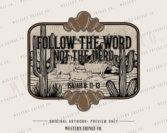 Follow the Word not the Herd, Christian png, Bible Quotes png, Christian Designs, Christian Instant Download, WesternPng Sublimation Designs