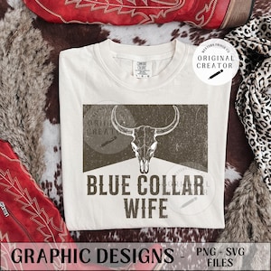 Blue Collar Wife, Country Design Png, Trendy Western Png, Retro Western Png, Western Sublimation Designs, Blue Collar Boys, Wife Design