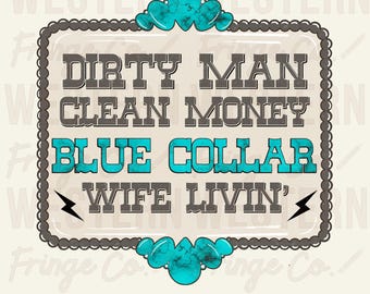Blue Collar Wife Png, Western Mama Png, Trendy Western Png, Blue Collar Png, Western Png Sublimation Designs, Retro Designs Png