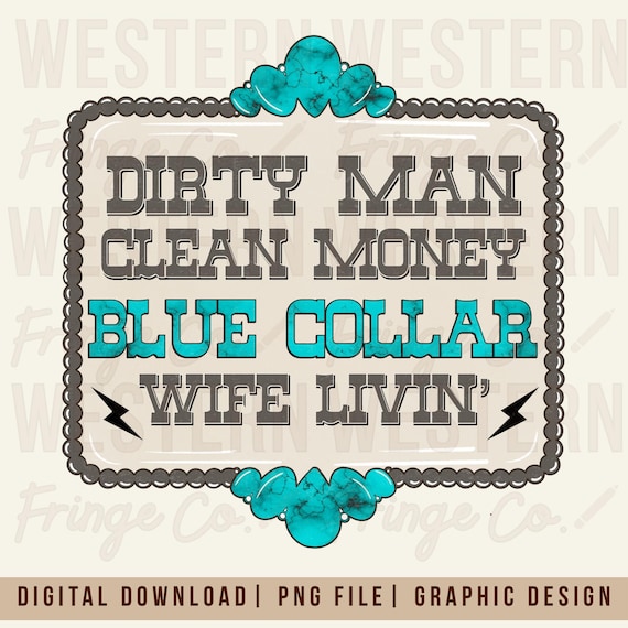 Blue Collar Wife Png, Western Mama Png, Trendy Western Png, Blue Collar Png, Western Png Sublimation Designs, Retro Designs Png