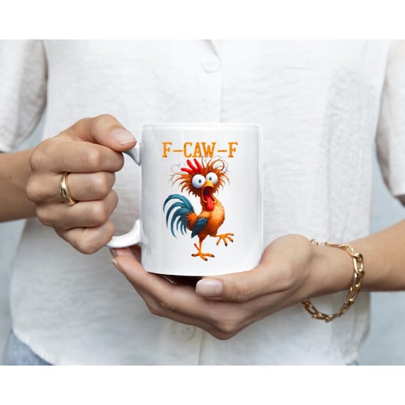 Funny Chicken Mug: F-caw-F Mug,  My Resting Squawk Face - Coworker Gift
