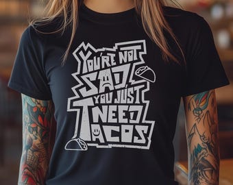 Taco Adult Unisex Shirt, Taco Shirt, Cinco De Mayo Shirt, Cute Taco Shirt, I Love Tacos, Funny Taco Shirt, Taco Tuesday Shirt, Unisex Shirt