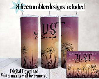 Just Breathe Tumbler Wrap: Floral PNG Sublimation Design (Digital Download)