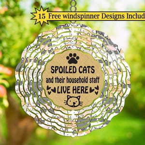 Cat Wind Spinner Sublimatie PNG – Funny verwende katten Live Here Digitale download voor dierenliefhebbers