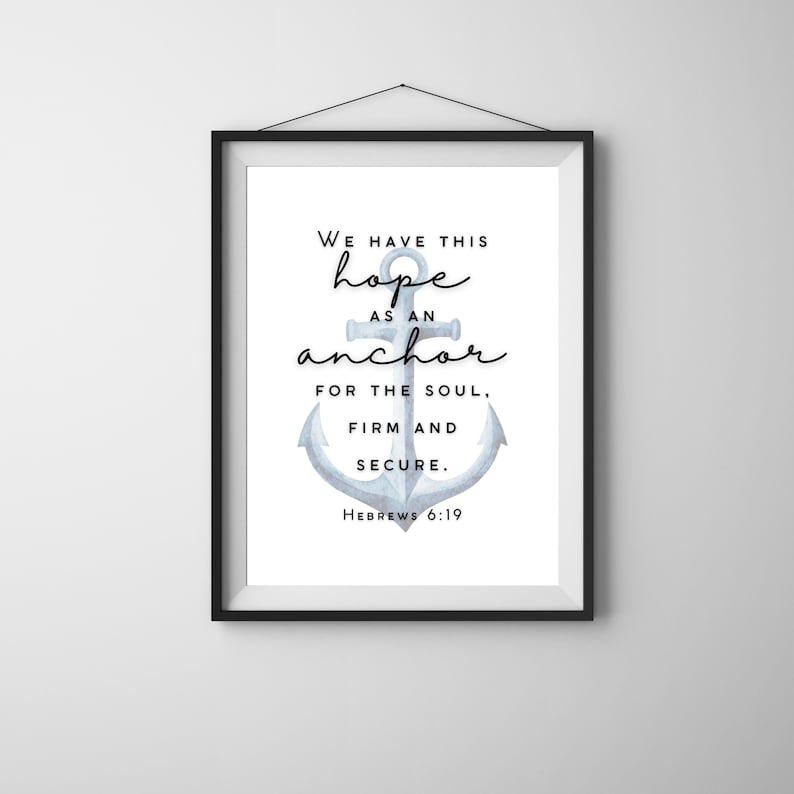 Hebrews 6:19, We Have This Hope as an Anchor for the Soul, Bible Wall ...