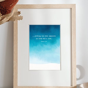 Romans 8:38, Nothing can ever separate us from God's love, Bible Wall Art, Printable, Scripture, Baptism, Christian decor, Christian poster