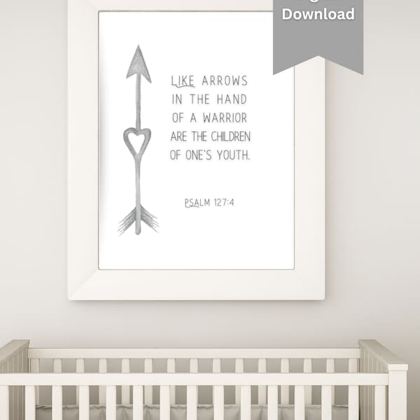 Psalm 127:4 Like arrows in the hands of a warrior are the children of one's youth. | Children's Bible Verse Wall Art | Nursery Art