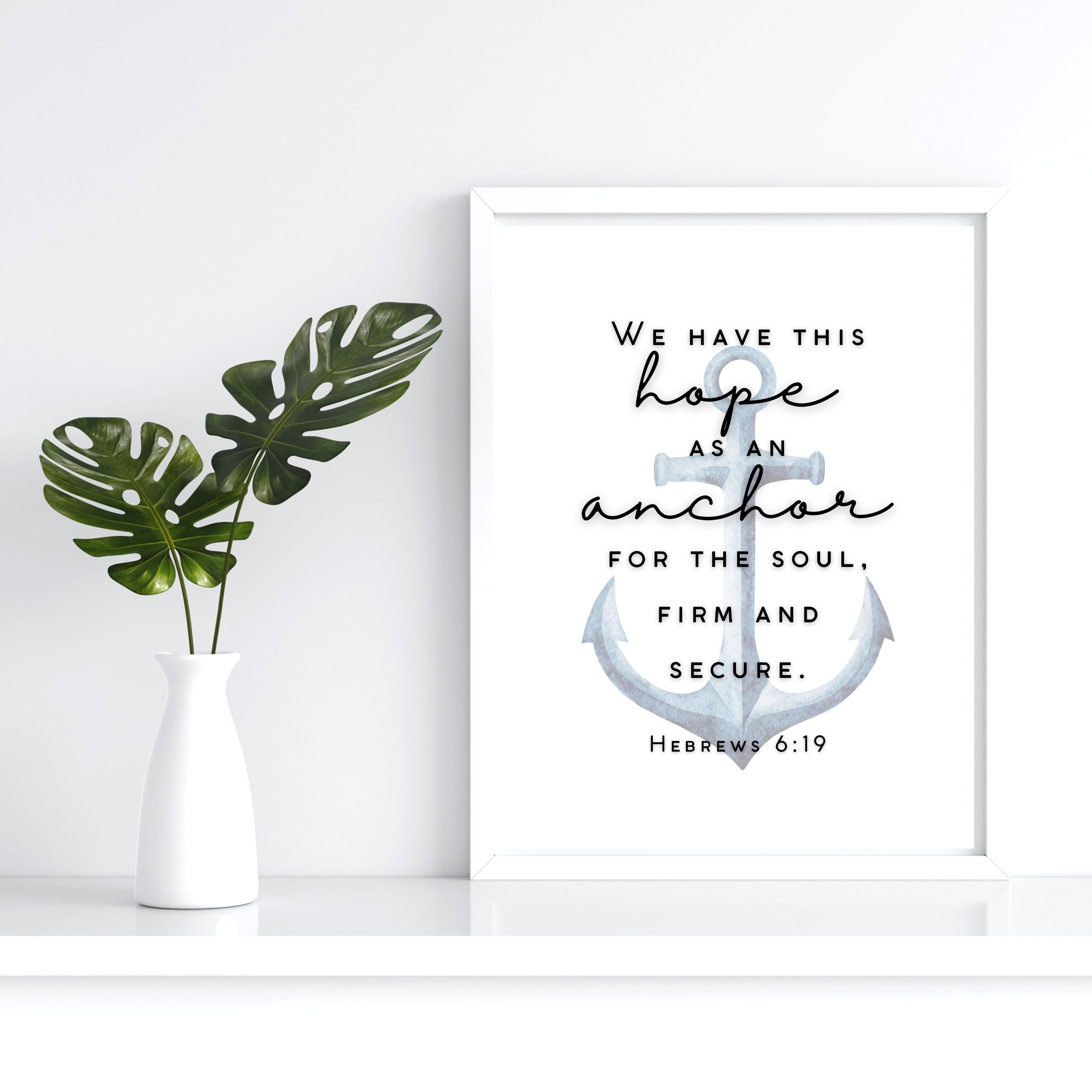 Hebrews 6:19, We Have This Hope as an Anchor for the Soul, Bible Wall ...
