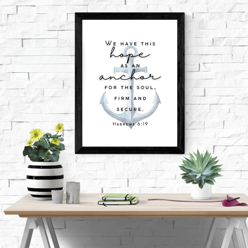 Hebrews 6:19, We Have This Hope as an Anchor for the Soul, Bible Wall ...