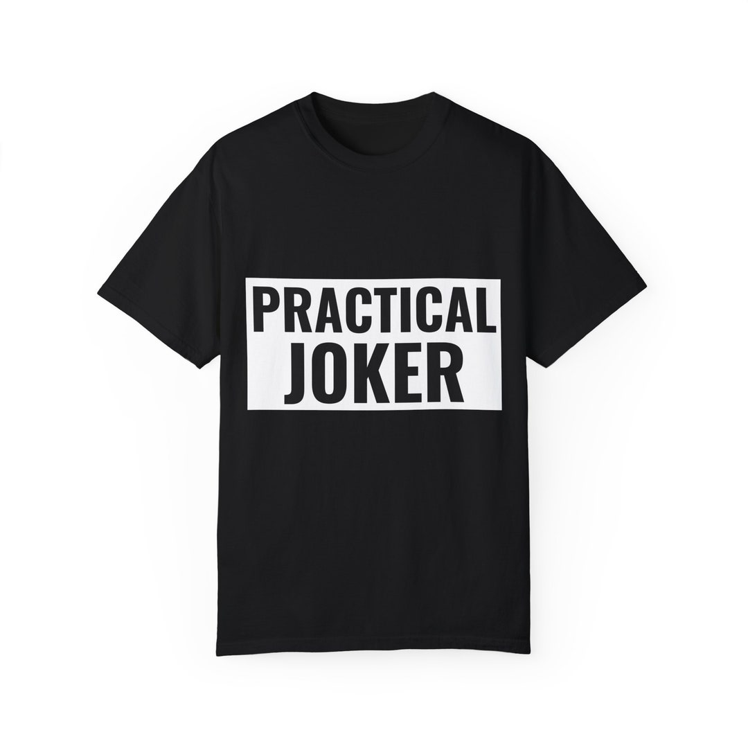 PRACTICAL JOKER Unisex Tshirt Black & White Etsy
