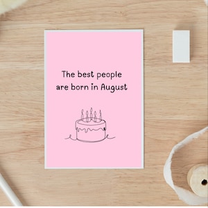 Tarjeta de cumpleaños de agosto, Sólo las personas más geniales nacen en agosto, Tarjeta de cumpleaños divertida Amigo, Regalo para su tarjeta de cumpleaños, tarjeta de cumpleaños