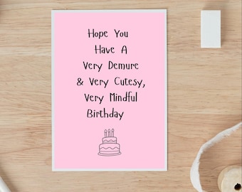 Funny Birthday Card For Sister: Demure Cutesy Meme