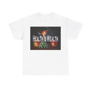 Health is Wealth Unisex Tee, Wellness Tshirt, Motivational Cotton Shirt, Fitness Gift, Workout Apparel
