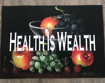 Health is Wealth still life canvas print