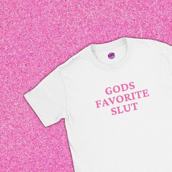 Gottes Lieblingsschlampe | Lustiges ironisches Shirt, Schlampe Shirt, lustiges Geschenk für Bff, Weird lustiges Shirt, Y2K Shirt, Schlampe Ära Shirt, rosa lustiges Shirt