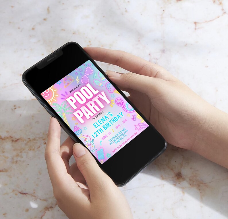 May include: A black smartphone displays a colorful pool party invitation. The invitation features the text "POOL PARTY" and "ELENA'S 12TH BIRTHDAY" in a vibrant design with pastel colors and decorative elements. The phone is held in two hands.