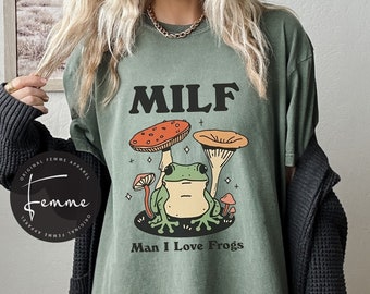 Milf Shirt -  Comfort Colors - Man I Like Frogs - Mothers Day Gift - Funny Mom Gift- Sarcastic Mom Gift - Mom To Be