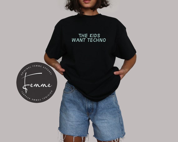 The Kids Want Techno Shirt- Rave Festival Shirt House Music Tee - Techno Top Concert Oversized Merch Electronic Dance EDM Club T-Shirt
