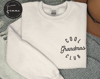 Cool Grandmas Sweatshirt - Gift For Grandma - Grandma Gift - Grandma Sweatshirt - Grandma Sweatshirt - Grandma Gift