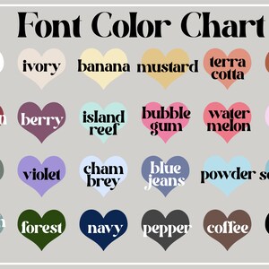 May include: A chart of heart-shaped color swatches with the names of each color written in black text. The colors include white, ivory, banana, mustard, terra cotta, yam, crimson, berry, island reef, bubble gum, water melon, lilac, moss, violet, cham brey, blue jeans, powder, seafoam, turkish blue, forest, navy, pepper, coffee, and black.