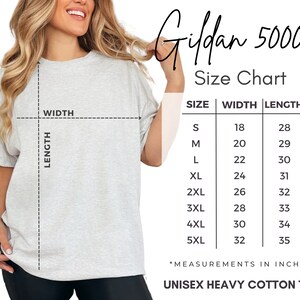 May include: Size chart for Gildan 5000 unisex heavy cotton t-shirts. The chart shows the width and length in inches for sizes S through 5XL.