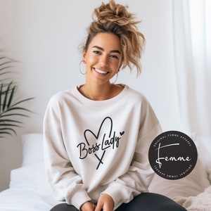 Boss Lady Sweatshirt - Female Entrepreneur Gift - Boss Babe Sweatshirt - Business Owner Sweatshirt- Girl Boss Gift - Friend Gift