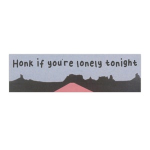 Honk If You're Lonely Tonight, Silver Jews Bumper Sticker