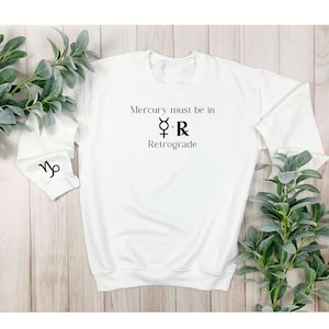 Mercury in retrograde astrology celestial crew neck sweatshirt