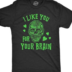 I Like You for Your Brain Zombie T-Shirt – Funny Halloween Tee, Cool Skull Graphic Shirt, Casual Halloween Shirt for Men and Women