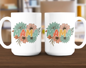 Floral Mama Mug, Mother's Day Gift