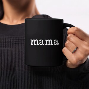 Mama Mug Mothers Day Gift for Mom Cute Coffee Cup Mama Bear Mug for Best Mom Ever New Mom Gift Fun Mothers Day Present