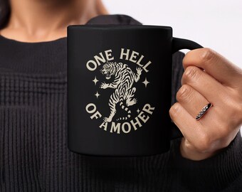 Funny Mother's Day Mug: Tiger Design Coffee Cup