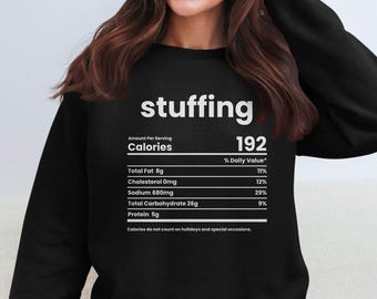 Funny Thanksgiving Stuffing T-Shirt: Nutrition Facts Humor Tee