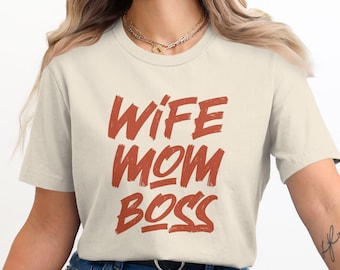 Wife Mom Boss Graphic Tee, Mother's Day Gift