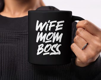 Funny Wife Mom Boss Coffee Mug, Mother's Day Gift
