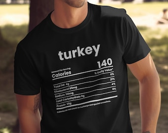 Funny Turkey Nutrition Label T-Shirt: Thanksgiving Dinner Humor