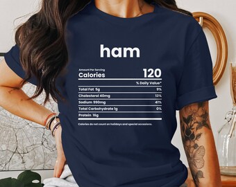 Funny Thanksgiving T-Shirt: Ham Nutrition Label Humor