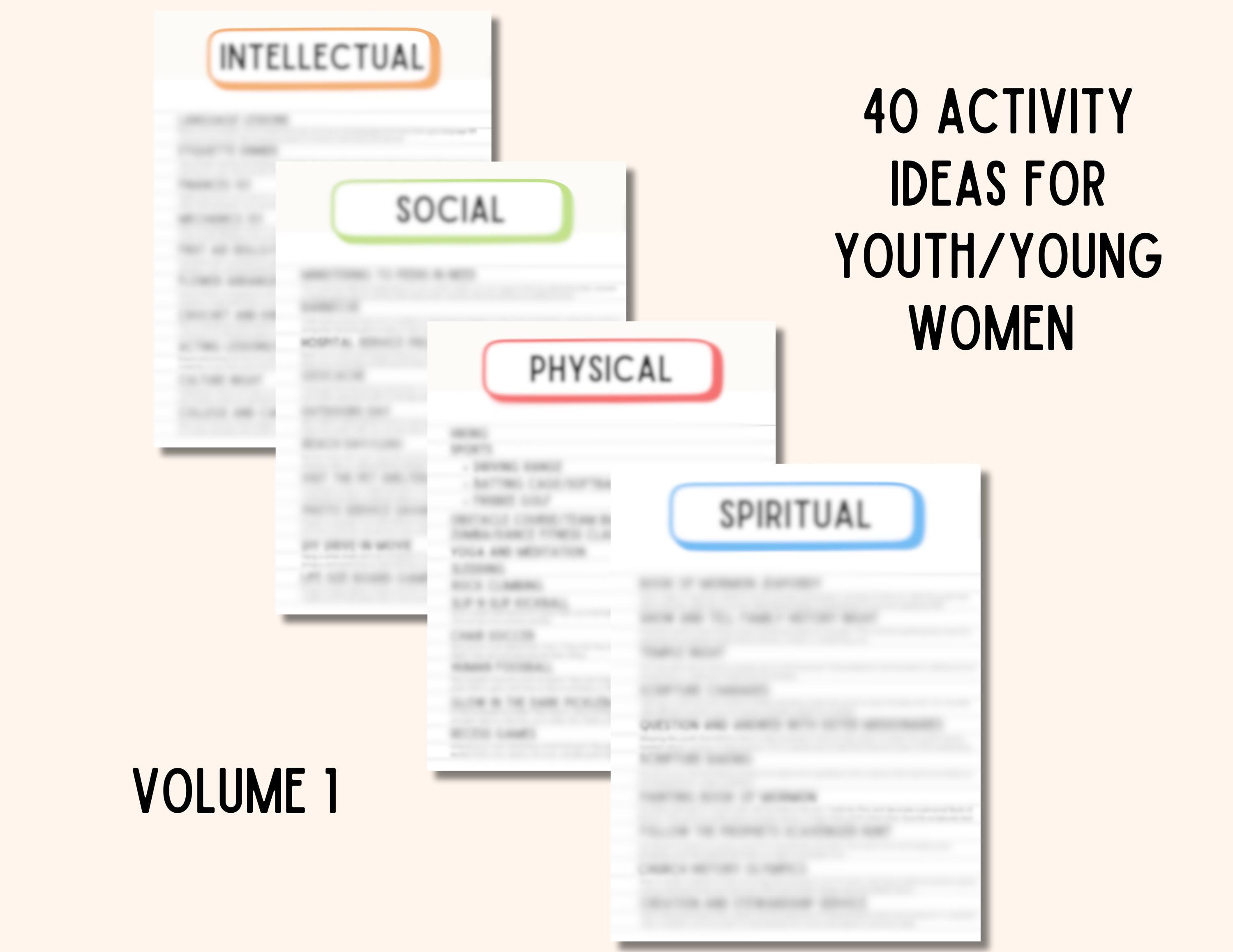 40 Young Women Activity Ideas | Volume 1 | Church of Jesus Christ | LDS | PDF | Social, Physical, Intellectual, and Spiritual Activities