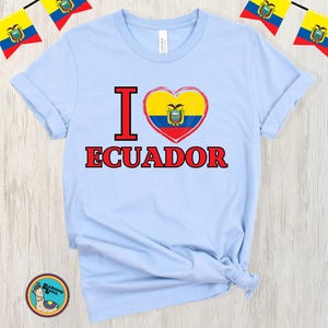 I Love Ecuador Flag Shirt, Soccer Fan T-shirt, Vacation T shirt for Ecuador Trip, Spanish Teacher Country Tee