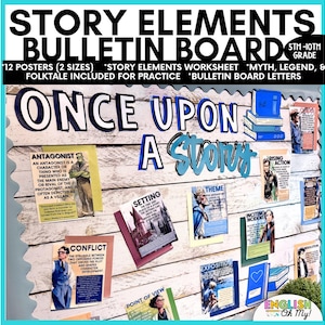 Può includere: Una bacheca con le parole "STORY ELEMENTS" e "ONCE UPON A STORY". Presenta poster sugli elementi della storia come antagonista, ambientazione, tema e conflitto. Progettato per studenti dalla 5a alla 10a elementare.