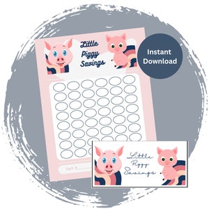 May include: Printable pink piggy bank chart with a pink pig illustration and the text "Little Piggy Savings". The chart has 42 circles for tracking savings.