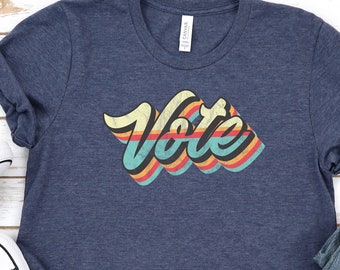 Vote Election Shirt, Vote Shirts, Politics Shirt, Voting Shirt, Voter Registration, Voter Tshirt, Voting Tee