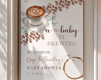 Editable Coffee Theme Baby Shower Sign, Printable Baby is Brewing Welcome Poster, LFCF