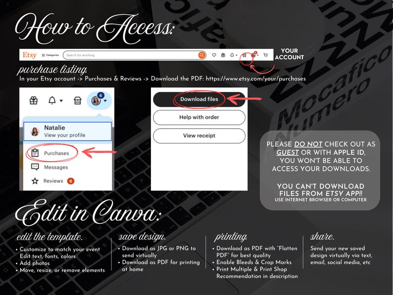 May include: A computer screen displays instructions on how to access and edit a purchase from Etsy. The text includes steps for downloading files, editing in Canva, and sharing the design. The image is in black and white.