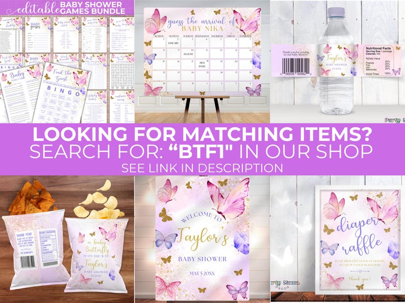 May include: A collection of baby shower decorations with a butterfly theme. Includes game cards, a calendar, water bottle labels, chip bags, and signs. The color scheme is pink, purple, and gold. Text includes "Baby Shower Games Bundle", "Guess the arrival of Baby Nika", and "Welcome to Taylor's Baby Shower".