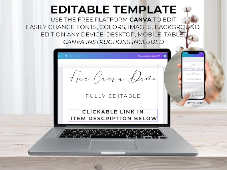 May include: A laptop computer screen displaying a Canva demo with the text "Free Canva Demo" and "Fully Editable". The screen also shows a clickable link in the item description below. A smartphone is shown in the lower right corner of the image, displaying a similar Canva demo.
