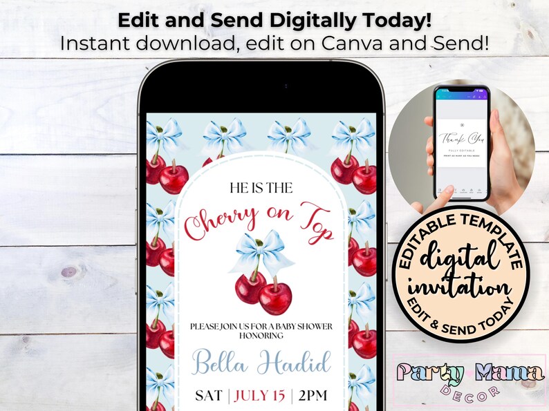 May include: Editable digital baby shower invitation template with a cherry on top theme. The invitation features a blue and white background with red cherries and a white circle with the text "He is the Cherry on Top" and the name "Bella Hadid".