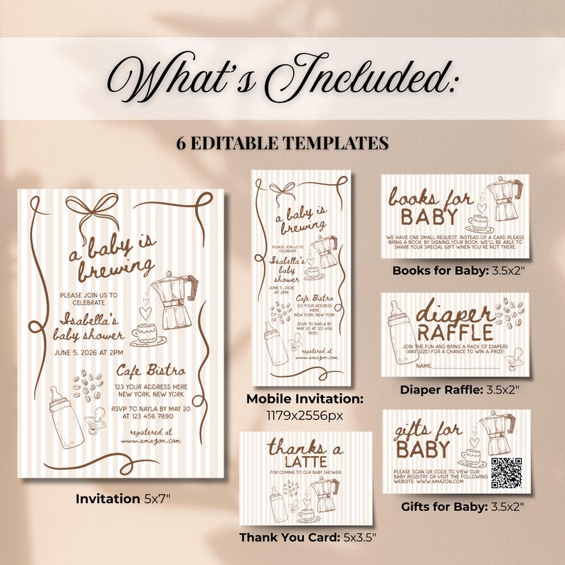 May include: A collection of six editable baby shower templates with a coffee theme. Includes invitations, thank you cards, and raffle cards. The design features a brown and white color scheme with text that reads "a baby is brewing."