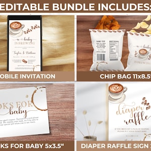 May include: Editable printable bundle for a baby shower with a coffee theme. Includes a mobile invitation, chip bag, books for baby sign, and diaper raffle sign. The signs are available in two sizes.